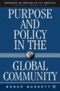 Purpose And Policy In The Global Community - Preview