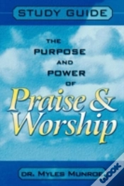 Capa do artigo Purpose And Power Of Praise And Worship (Study Guide)