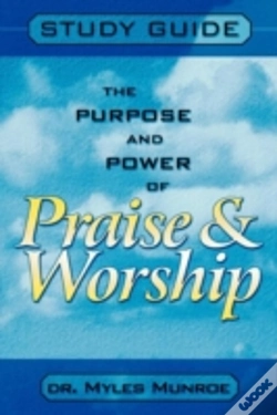 Capa do artigo Purpose And Power Of Praise And Worship (Study Guide)