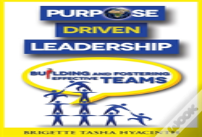 Purpose Driven Leadership