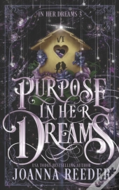 Purpose In Her Dreams