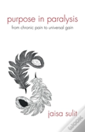 Purpose In Paralysis