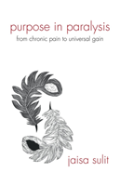 Purpose In Paralysis