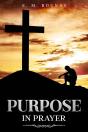Purpose In Prayer - Preview