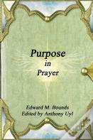Purpose In Prayer