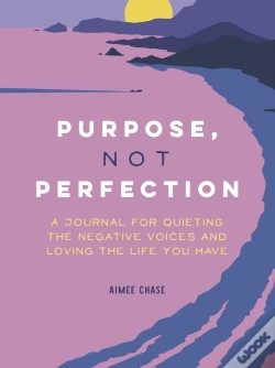Capa do artigo Purpose, Not Perfection