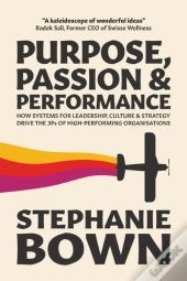 Purpose, Passion And Performance