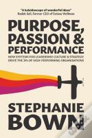 Purpose, Passion And Performance