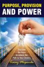 Purpose, Provision And Power - Preview