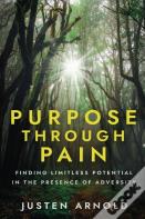 Purpose Through Pain