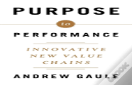 Purpose To Performance