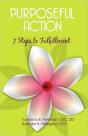 Purposeful Action: Seven Steps To Fulfil - Preview