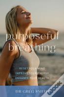 Purposeful Breathing