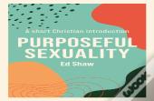 Purposeful Sexuality