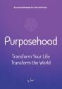Purposehood: Transform Your Life, Transf - Preview