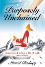 Purposely Unchained - Preview