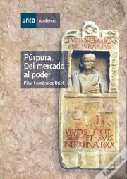 Púrpura. Del Mercado Al Poder
