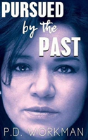 Pursued By The Past - Preview