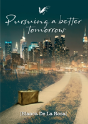 Pursuing A Better Tomorrow - Preview