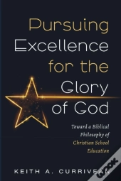 Pursuing Excellence For The Glory Of God
