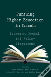 Capa do artigo Pursuing Higher Education In Canada: Economic, Social And Policy Dimensions