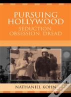 Pursuing Hollywood