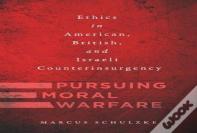 Pursuing Moral Warfare