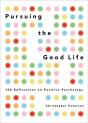 Pursuing The Good Life - Preview