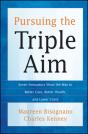 Pursuing The Triple Aim - Preview