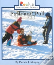 Capa do artigo Push And Pull (Rookie Read-About Science: Physical Science: Previous Editions)