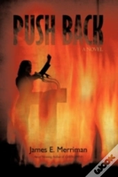 Push Back: (The Act Of Forcing An Enemy