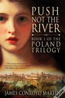 Capa do artigo Push Not The River (The Poland Trilogy Book 1)