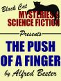 Push Of A Finger - Preview