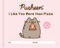 Pusheen: I Like You More Than Pizza - Preview