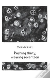 Capa do artigo Pushing Thirty, Wearing Seventeen