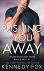 Pushing You Away - Preview