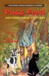 Puss Food And Other Jamaican Stories