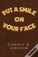 Put A Smile On Your Face