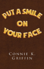 Put A Smile On Your Face - Preview
