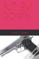 Put 'Em Down
