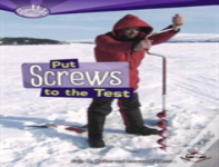Put Screws To The Test