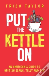 Put The Kettle On