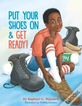 Put Your Shoes On & Get Ready!