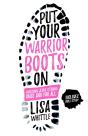 Put Your Warrior Boots On - Preview