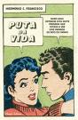 Puta da Vida - Preview