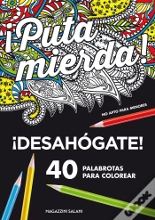 Capa do artigo ¡Puta Mierda! 40 Palabrotas Para Colorear. 