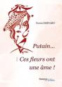 Putain ... Ces Fleurs Ont Une Ame ! - Preview
