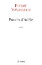 Putain D'Adèle - Preview