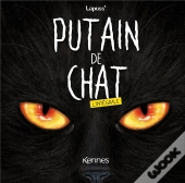 Putain De Chat - L'Integrale