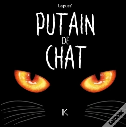 Capa do artigo Putain De Chat Tome 1